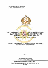 Optimalisasi Puslatlekdalsen Kodiklatal guna meningkatkan profesionalisme prajurit TNI AL dalam rangka mendukung tugas TNI AL