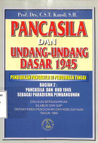 Pancasila dan Undang-Undang Dasar 1945 (Pendidikan Pancasila di Perguruan Tinggi)