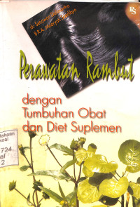 Perawatan Rambut Dengan Tumbuhan Obat Dan Diet Suplemen