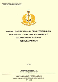 Optimalisasi Pembinaan Desa Pesisir Guna Mendukung Tugas TNI Angkatan Laut Dalam Rangka Menjaga Kedaulatan NKRI