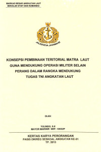 Konsepsi Pembinaan Teritorial Matra Laut Guna Mendukung Operasi Militer Selain Perang Dalam Rangka Mendukung Tugas TNI AL