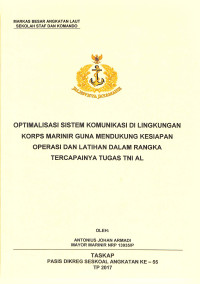 Optimalisasi sistem komunikasi di lingkungan Korps Marinir guna mendukung kesiapan operasi dan latihan dalam rangka tercapainya Tugas TNI AL