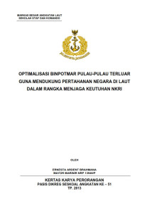 Optimalisasi Binpotmar Pulau- Pulau Terluar Guna Mendukung Pertahanan Negara Di Laut Dalam Rangka Menjaga Keutuhan NKRI