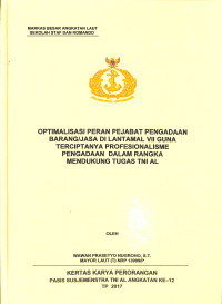 Optimalisasi peran pejabat pengadaan barang/jasa di Lantamal VII  guna terciptanya profesionalisme pengadaan dalam rangka mendukung tugas TNI AL