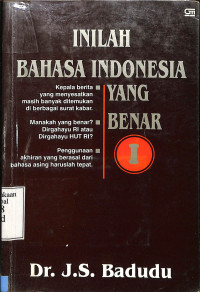 INILAH BAHASA INDONESIA YANG BENAR