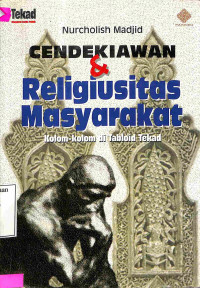 Cendekiawan & Religiusitas Masyarakat. Kolom-kolom di Tabloid Tekad