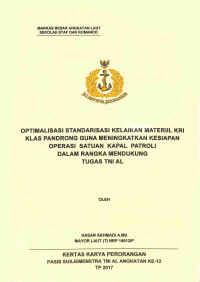 Optimalisasi standarisasi kelaikan materil KRI klas pandrong guna meningkatkan kesiapan operasi satuan kapal patroli dalam rangka mendukung tugas TNI AL