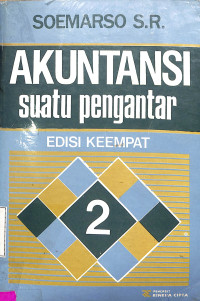 Akuntansi Suatu Pengantar. Buku Kedua