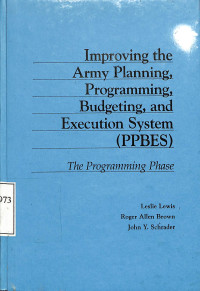 Improving the Army Planning, Programming, Budgeting, and Execution System (PPBES)