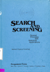 Search and Screening. General Principles with Historical Applications