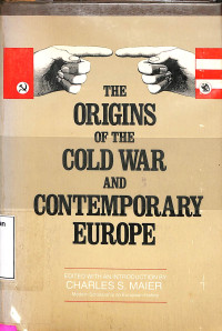 The Origins of the Cold War and Contemporary Europe