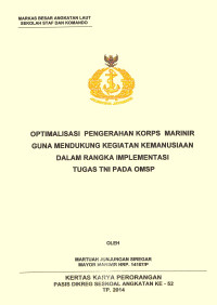 Optimalisasi pengerahan korps marinir guna mendukung kegiatan kemanusiaan dalam rangka implementasi tugas tni pada OMSP