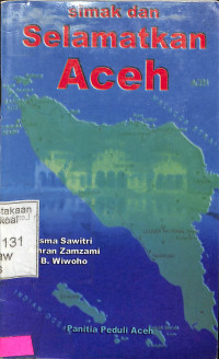 Simak dan Selamatkan Aceh