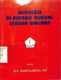 Revolusi Di Bidang Hukum: Sebuah Wacana