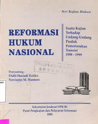 REFORMASI HUKUM NASIONAL