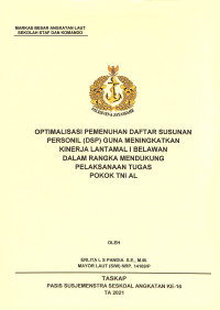 Optimalisasi pemenuhan daftar susunan personil (DSP) guna meningkatkan kinerja Lantamal I Belawan dalam rangka mendukung pelaksanaan tugas pokok TNI AL