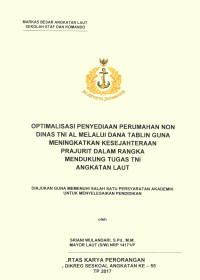 Optimalisasi penyediaan perumahan non dinas TNI AL melalui dana tablin guna meningkatkan kesejahteraan prajurit dalam rangka mendukung tugas TNI Angkatan Laut