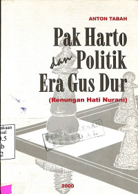 Pak Harto dan Politik Era Gus Dur