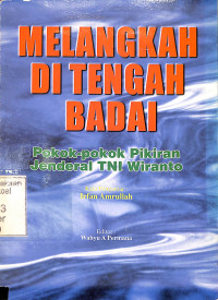 MELANGKAH DI TENGAH BADAI