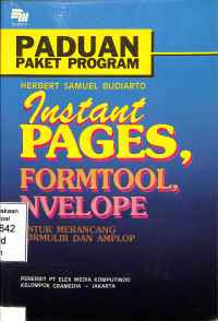 Panduan Paket Program Instant Pages, Formtool, Nvelope Untuk Merancang Formulir Dan Amplop