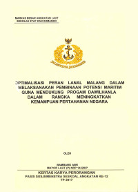 Optimalisasi Peran Lanal Malang Dalam Melaksanakan Pembinaan Potensi Maritim Guna Mendukung Program Dawilhanla Dalam Rangka Meningkatkan Kemampuan Hanneg