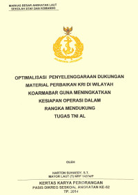 Optimalisasi penyelenggaraan dukungan material perbaikan KRI di wilayah koarmabar guna meningkatkan kesiapan operasi dalam rangka mendukung tugas TNI AL