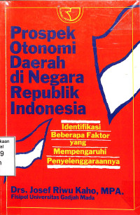 Prospek Otonomi Daerah di Negara Republik Indonesia