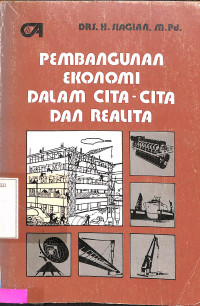 PEMBANGUNAN EKONOMI DALAM CITA-CITA DAN REALITA