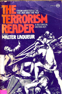 The Terrorism Reader. a Historical Anthology