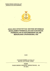 Analisis efektifitas sistem informasi manajemen perbekalan dan dukungan perbekalan di Dopusbekbar dalam menunjang operasional KRI