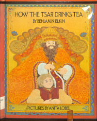 how the tsar drinks tea