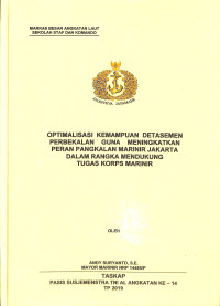 Optimalisasi kemampuan detasemen perbekalan guna meningkatkan peran pangkalan marinir Jakarta dalam rangka mendukung tugas Korps Marinir