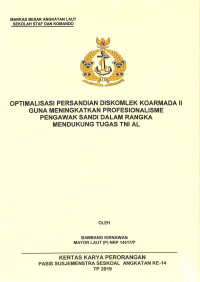 Optimalisasi persandian Diskomlek Koarmada II guna meningkatkan profesionalisme pengawak sandi dalam rangka mendukung tugas TNI AL