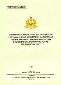 Optimalisasi peran dinas potensi maritim Lantamal ii guna menyiapkan masyarakat pesisir sebagai komponen pendukung dalam rangka mendukung tugas TNI Angkatan Laut