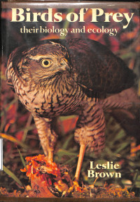 Birds of Prey their Biology and Ecology