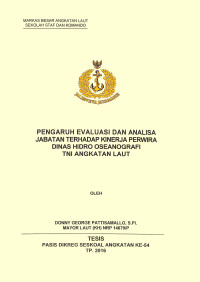 Pengaruh evaluasi dan analisa jabatan terhadap kinerja Perwira Dinas Hidro Oseanografi TNI Angkatan Laut