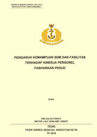 Pengaruh kemampuan  SDM dan fasilitas terhadap kinerja personel Fasharkan Pesud