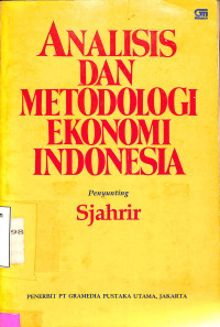 ANALISIS DAN METODOLOGI EKONOMI INDONESIA