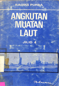 ANGKUTAN MUATAN LAUT JILID 4