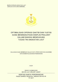 Optimalisasi operasi Gaktib dan Yustisi guna meningkatkan disiplin prajurit dalam rangka mendukung tugas TNI Angatan Laut