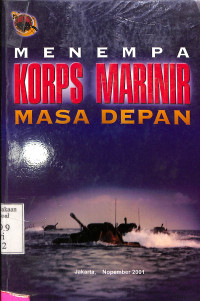 Menempa Korps Marinir Masa Depan