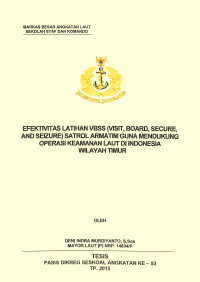 Efektivitas latihan VBSS (Visit, Board, Secure And Seizure) Satrol Armatim guna mendukung operasi keamanan laut di Indonesia wilayah timur