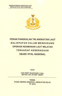 Peran Pangkalan TNI Angkatan Laut Balikpapan Dalam Mendukung Operasi Keamanan Laut Wilayah Terhadap Keberadaan Objek Vital Nasional