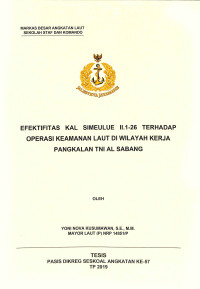 Efektifitas KAL Simeulue II.1-26 terhadap operasi keamanan laut di wilayah kerja pangkalan TNI AL Sabang