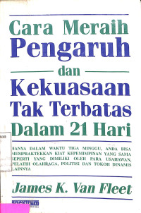 Cara Meraih Pengaruh dan Kekuasaan Tak Terbatas Dalam 21 Hari