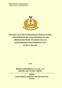 Analisis penyelenggaraan operasi patroli terkoordinasi Malaysia Indonesia dalam mendukung peran TNI Angkatan Laut guna meningkatkan keamanan Laut di Selat Malaka