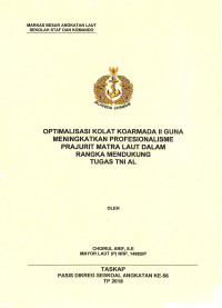 Optimalisasi Kolat Koarmada II guna meningkatkan profesionalisme prajurit matra laut dalam rangka mendukung tugas TNI AL