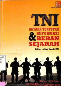 TNI antara tuntutan Reformasi dan Beban Sejarah