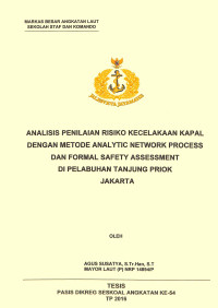 Analisis penilaian risiko kecelakaan kapal dengan metode analytic network process dan formal safety assessment di pelabuhan Tanjung Priok Jakarta