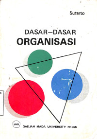 Dasar-Dasar Organisasi